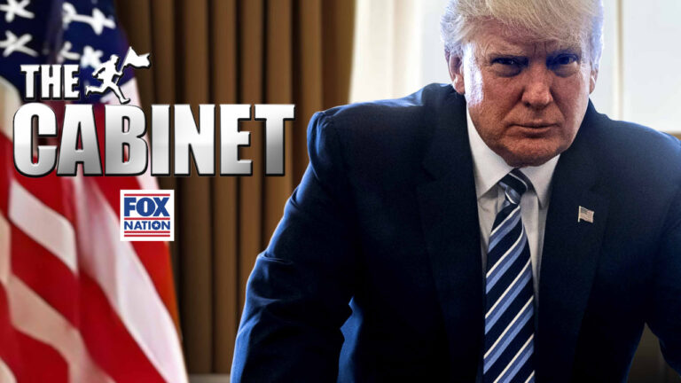 Fox Nation dives deep into Trump's Cabinet picks in new episodic series