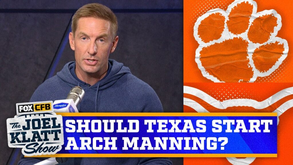 Texas: Should the Longhorns play Arch Manning in the CFP? Joel Klatt Show