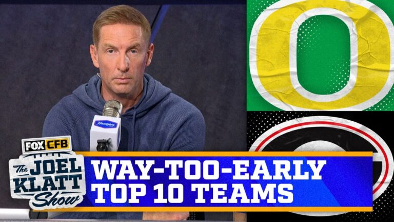 Oregon & Georgia in Joel Klatt's way-too-early top 10 | Joel Klatt Show