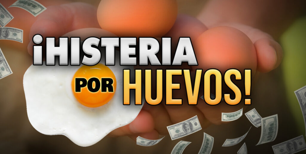 ¡Histeria por los huevos!