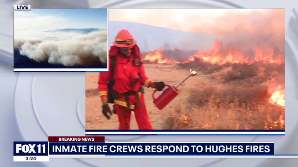 Inmates help fight Hughes Fire in California