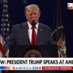 WATCH: President Trump delivers remarks celebrating America's 250th birthday